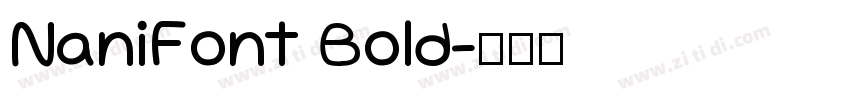 NaniFont Bold字体转换